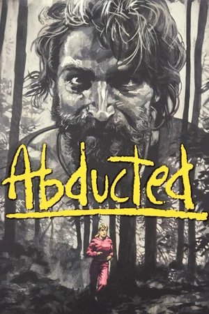 Постер: Abducted