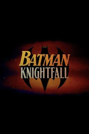 Постер: Batman: Knightfall Part 3: KnightsEnd