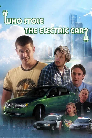 Постер: Who Stole the Electric Car?
