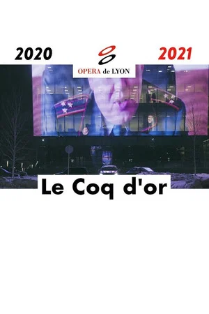 Постер: Le Coq d'Or - Opéra National de Lyon