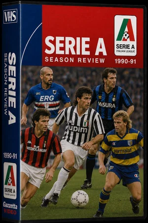 Постер: 1990-91 Italian Serie A Season Review
