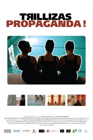 Постер: Trillizas Propaganda!