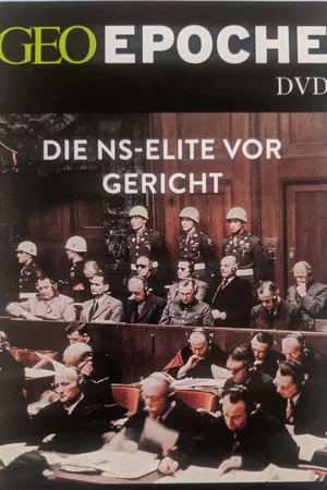 Постер: GEO Epoche - Die NS-Elite vor Gericht