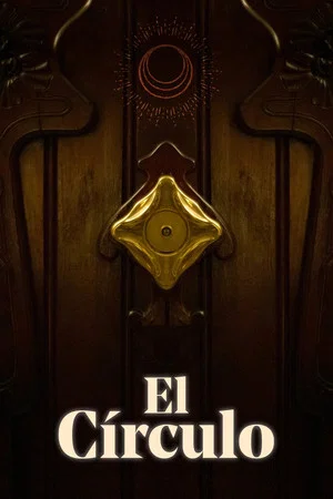 Постер: El Círculo