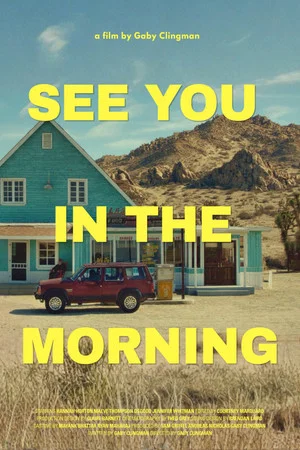 Постер: See You in the Morning