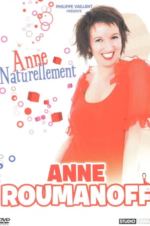 Постер: Anne Roumanoff - Anne naturellement