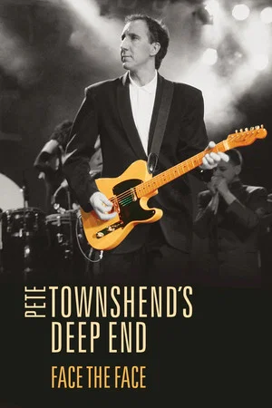 Постер: Pete Townshend's Deep End - Face The Face
