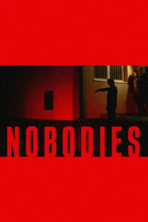 Постер: Nobodies