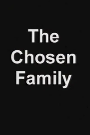 Постер: The Chosen Family