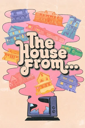 Постер: The House from...