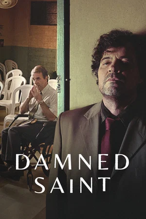 Постер: Damned Saint