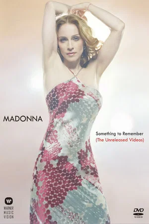 Постер: Madonna: Something To Remember (The Unreleased Videos)
