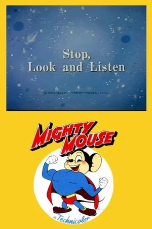 Постер: Stop, Look, and Listen
