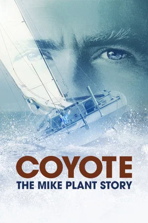 Постер: Coyote: The Mike Plant Story