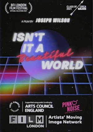Постер: Isn’t It a Beautiful World