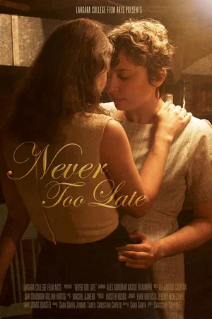Постер: Never Too Late