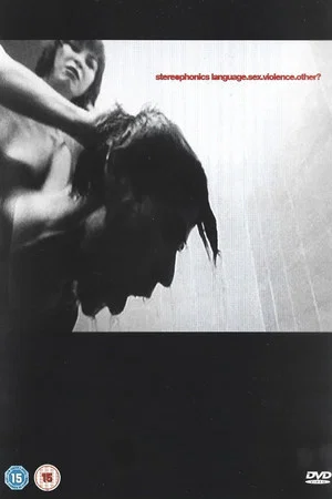 Постер: Stereophonics: Language.Sex.Violence.Other?