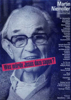 Постер: Martin Niemöller: "Was würde Jesus dazu sagen?"