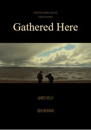 Постер: Gathered Here