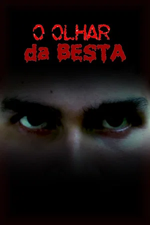 Постер: O Olhar da Besta