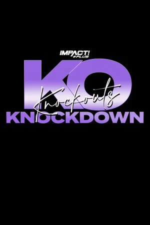 Постер: IMPACT Wrestling: Knockouts Knockdown 2021