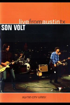 Постер: Son Volt: Live from Austin, TX