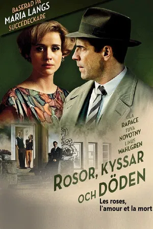 Постер: Roses, Kisses and Death