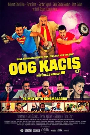 Постер: 006 Kaçış