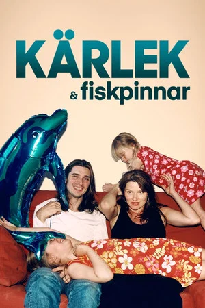 Постер: Kärlek & fiskpinnar