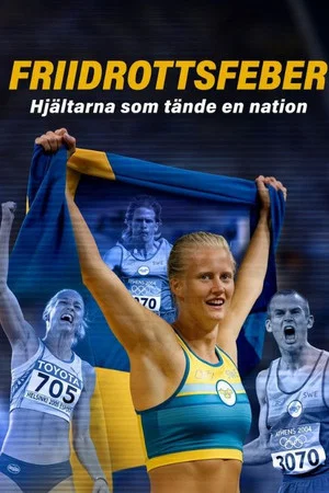 Постер: Friidrottsfeber – Hjältarna som tände en nation