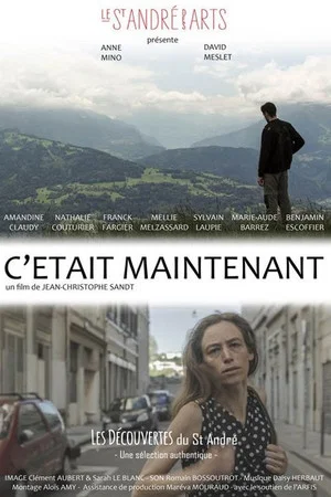 Постер: C’était maintenant