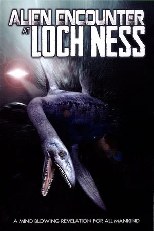 Постер: Alien Encounter at Loch Ness