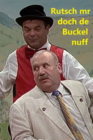 Постер: Komede-Scheuer Mäulesmühle - Rutsch mr doch dr Buckel nuff