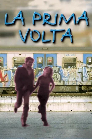 Постер: La prima volta