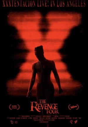 Постер: The Revenge Tour: XXXTENTACION Live In Los Angeles