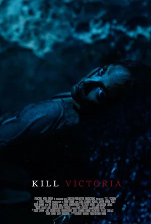 Постер: Kill Victoria