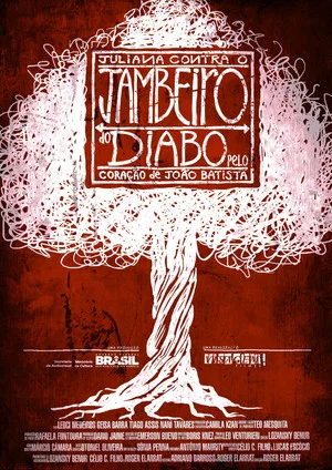Постер: Juliana contra o Jambeiro do Diabo Pelo Coração de João Batista