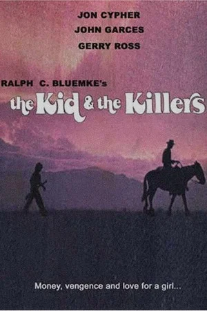 Постер: The Kid and the Killers