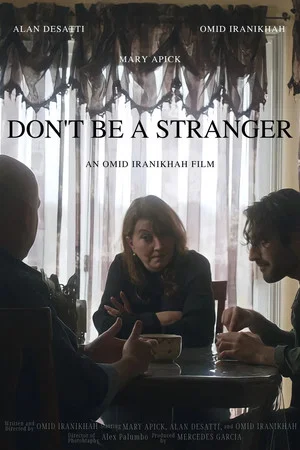 Постер: Don't Be a Stranger