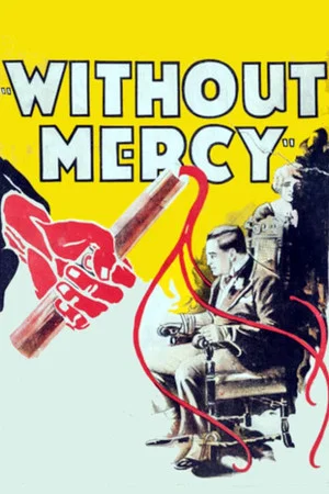 Постер: Without Mercy