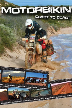 Постер: Motorbikin': Coast To Coast