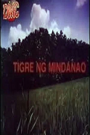 Постер: Tigre ng Mindanao