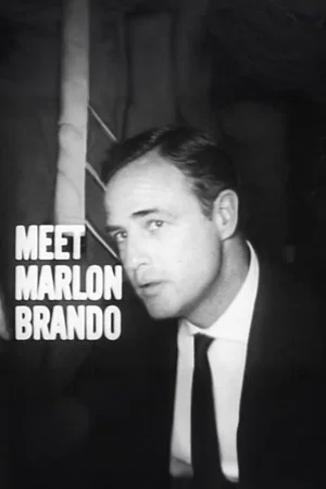 Постер: Meet Marlon Brando