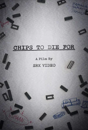 Постер: Chips To Die For