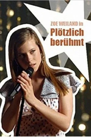 Постер: Plötzlich berühmt
