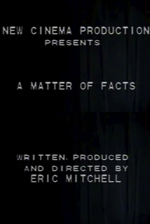 Постер: A Matter of Facts