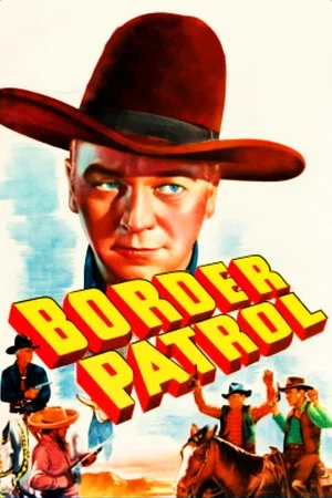 Постер: Border Patrol