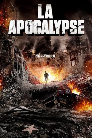 Постер: Апокалипсис в Лос-Анджелесе