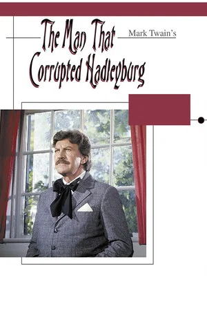 Постер: The Man That Corrupted Hadleyburg