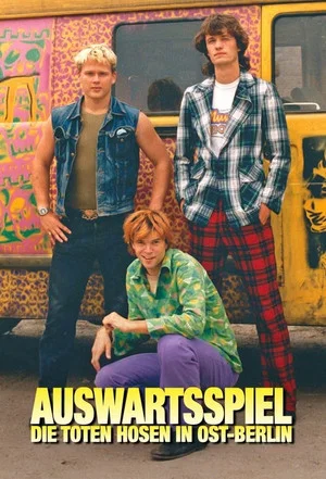 Постер: Auswärtsspiel - Die Toten Hosen in Ost-Berlin